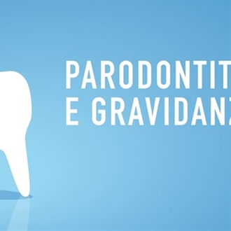 Parodontite in Gravidanza